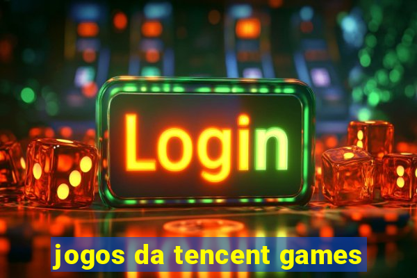 jogos da tencent games